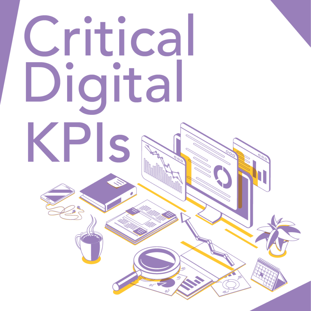 Critical Digital KPIs